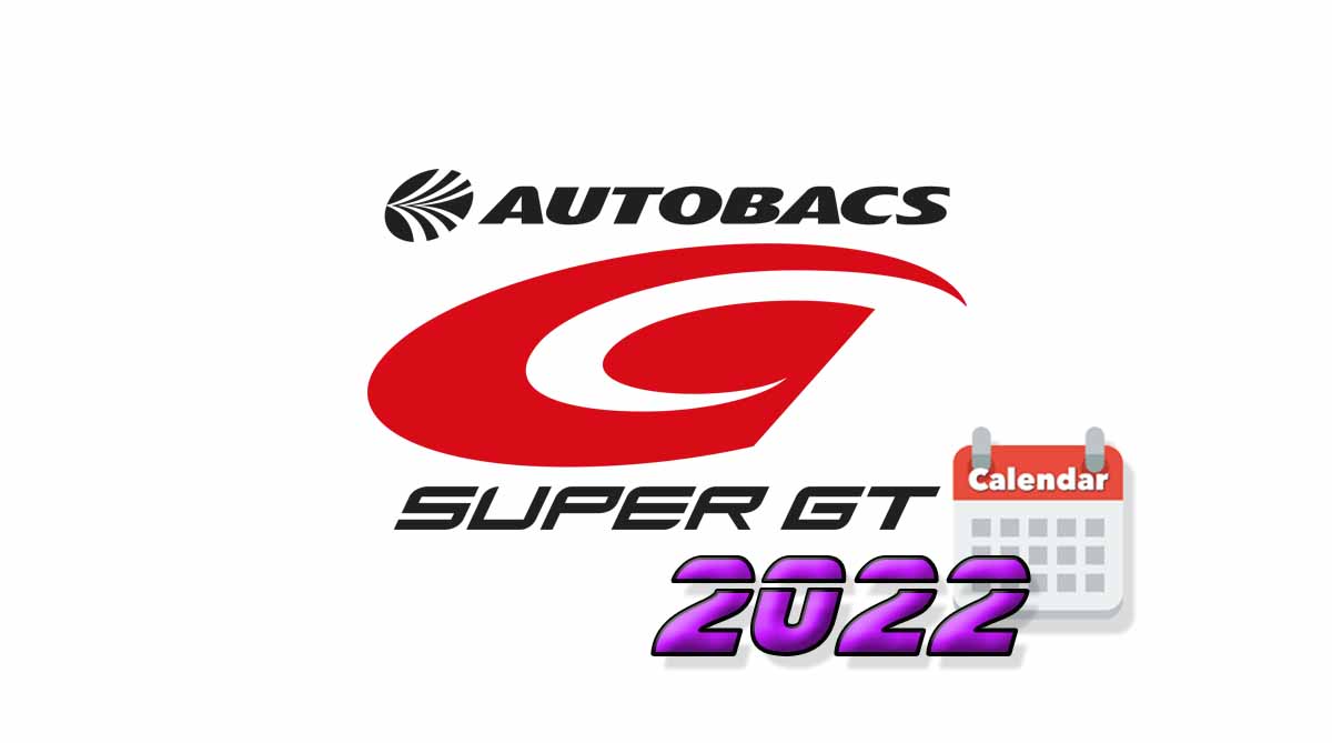 SUPER GT - сезон 2022
