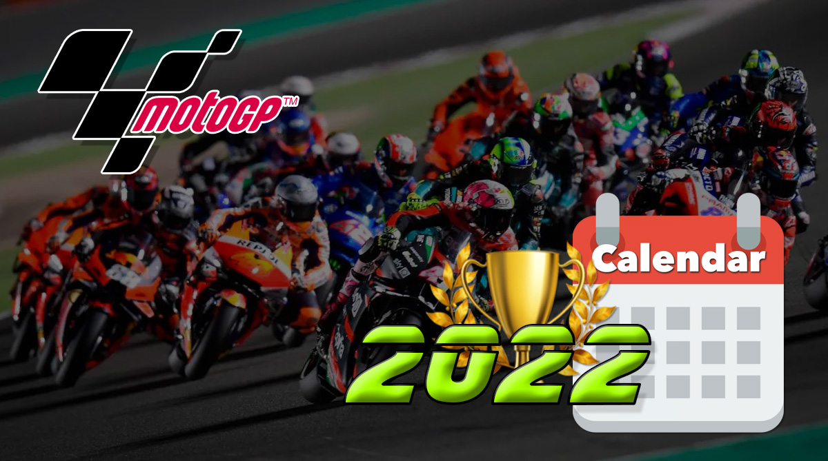 2022 MotoGP World Championship - CALENDAR SCHEDULE, RESULTS AND STANDINGS